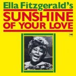 Ella Fitzgerald - Sunshine Of Your Love CD – Sleviste.cz