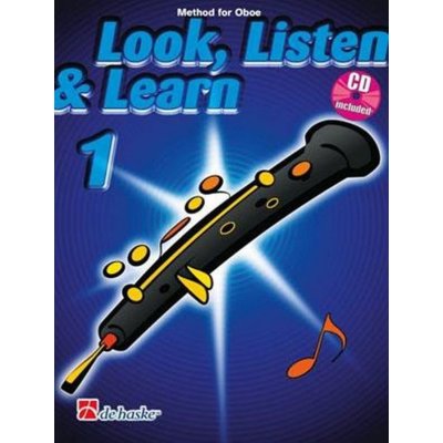 Look Listen & Learn 1 Method for Oboe + CD – Zbozi.Blesk.cz