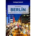 Berlín do kapsy - Lonely Planet – Hledejceny.cz