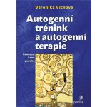 Portál Autogenní trénink a autogenní terapie - nové vydání – Hledejceny.cz