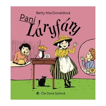 Paní Láryfáry - Betty MacDonaldová