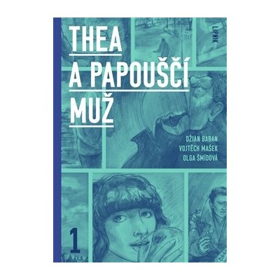 Thea a Papouščí muž - Džian Baban, Vojtěch Mašek, Olga Šmídová – Hledejceny.cz