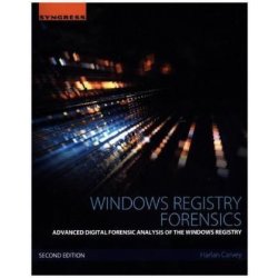 "Windows Registry Forensics: Advanced Digital Forensic Analysis of the Windows Registry" - "" ("Carvey Harlan")(Paperback)