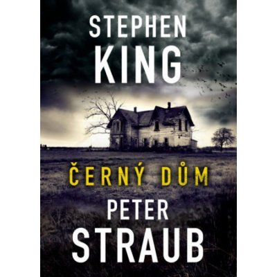 Černý dům - Peter Straub, Stephen King