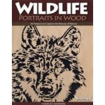 Wildlife Portraits in Wood - Charles Dearing – Hledejceny.cz