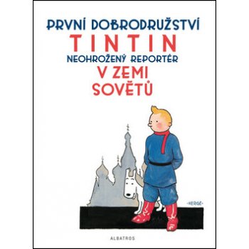 Tintin v zemi Sovětů - Hergé