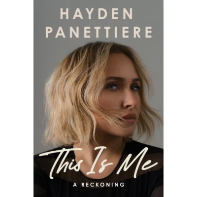 THIS IS ME - Hayden Panettiere – Zboží Mobilmania