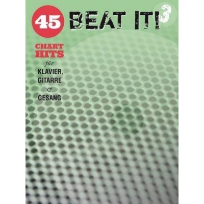 Beat It! 3 45 Chart Hits For Piano, Voice And Guitar noty na klavír, zpěv, akordy na kytaru