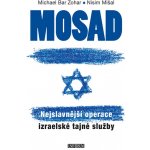 Mosad: Nejslavnější operace izraelské tajné služby - Bar Zohar Michael, Mišal Nisim – Sleviste.cz