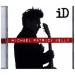 Id - Michael Patrick Kelly CD – Zboží Mobilmania