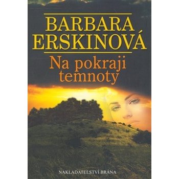 Na pokraji temnoty - 3. vydání - Erskinová Barbara