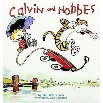 Calvin and Hobbes B. Watterson