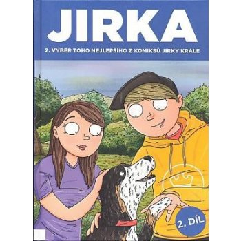 JIRKA 2. díl Jirka Král - Jirka Král