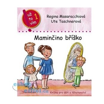 Maminčino bříško - Regina Masaracchiová