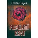 Prokletí krve - Gwen Hayes