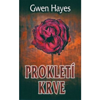 Prokletí krve - Gwen Hayes