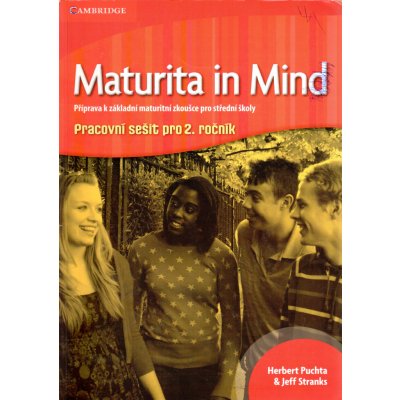 Maturita in Mind 1 pracovní sešit pro 2. ročník - Puchta H., Stranks J.