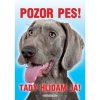 Autovýbava Grel Tabulka pozor pes výmarský ohař