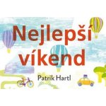 Nejlepší víkend - Patrik Hartl – Zboží Mobilmania