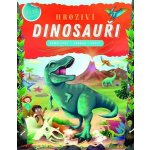 Hroziví dinosauři – Hledejceny.cz