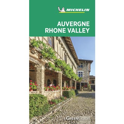 Auvergne-Rhone Valley - Michelin Green Guide