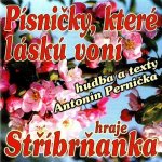 Stříbrňanka - Písničky, které láskú voní CD – Hledejceny.cz