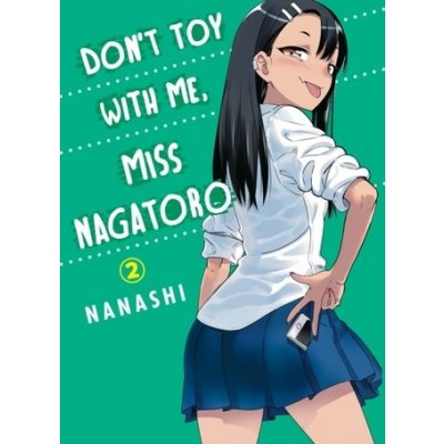 Don\'t Toy With Me Miss Nagatoro, Volume 2 – Hledejceny.cz