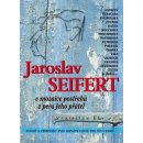 Kniha Jaroslav Seifert v mozaice postřehů z pera jeho přátel - Vratislav Ebr