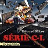 Audiokniha Série C-L - Eduard Fiker - čte Martin Zahálka