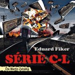 Série C-L - Eduard Fiker - čte Martin Zahálka – Hledejceny.cz