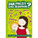 Jak přežít dobu jedovou? – Hledejceny.cz