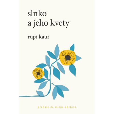 Kaur Rupi - Slnko a jeho kvety