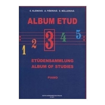 Album etud III - E. Kleinová, A. Fišerová, E. Müllerová – Hledejceny.cz