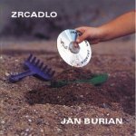 Jan Burian - Zrcadlo CD – Hledejceny.cz