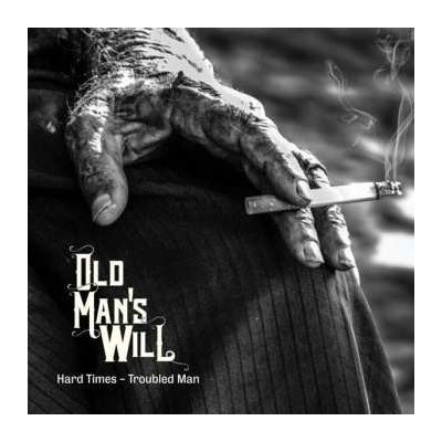 Old Man's Will - Hard Times - Troubled Man CLR | LTD LP