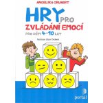 Hry pro zvládání emocí - Pro děti 4-10 let - Grubert Angelika – Zbozi.Blesk.cz