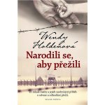 Narodili se, aby přežili - Wendy Holdenová – Zbozi.Blesk.cz