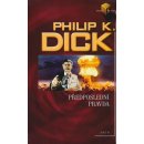 Kniha Předposlední pravda - Philip K. Dick