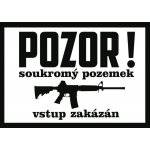 Hliníková cedule Soukromý pozemek vstup zakázán – Hledejceny.cz