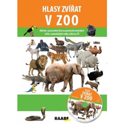 Hlasy zvířat v zoo - Jarmila Bachratá