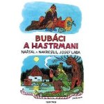 Bubáci a hastrmani - Josef Lada – Hledejceny.cz