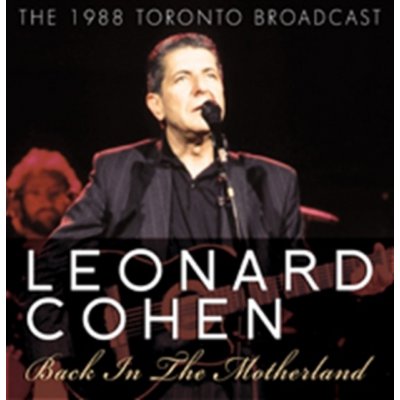 Leonard Cohen BACK IN THE MOTHERLAND/1988 TORONTO