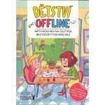 Dětství offline – Zboží Mobilmania
