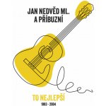 Nedvěd Jan ml. & Příbuzní - To nejlepší CD – Zboží Dáma