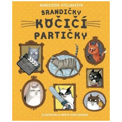 Srandičky kočičí partičky - Agnieszka Stelmaszyk – Zbozi.Blesk.cz