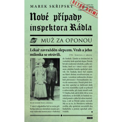 Nové případy inspektora Rádla Marek Skřipský