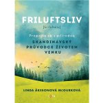 Terapie lesem - Linda Akesonová McGurková – Hledejceny.cz
