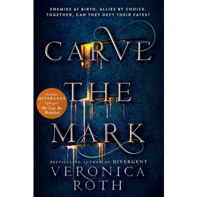 Carve the Mark - Veronica Rothová