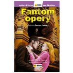 Fantom Opery - Světová četba pro školáky - Gaston Leroux – Hledejceny.cz