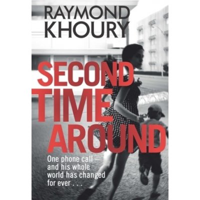 Second Time Around Khoury Raymond